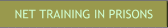 NET Training in Prisons